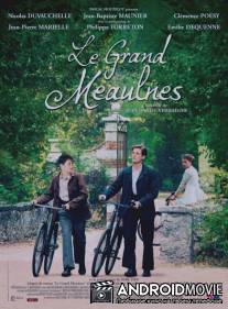 Великий Мольн / Grand Meaulnes, Le