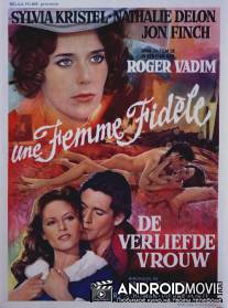 Верная женщина / Une femme fidele