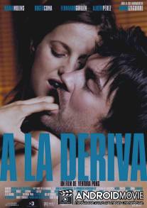 Вниз по течению / A la deriva