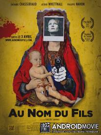 Во имя сына / Au nom du fils