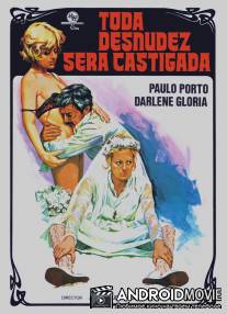 Возмездие за наготу / Toda Nudez Sera Castigada