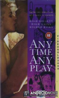 Время игр / Any Time, Any Play