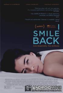Я улыбаюсь в ответ / I Smile Back