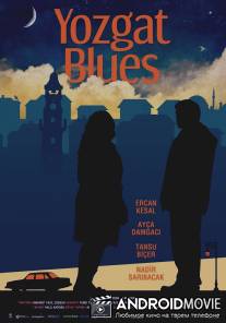Йозгат Блюз / Yozgat Blues