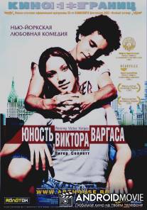 Юность Виктора Варгаса / Raising Victor Vargas