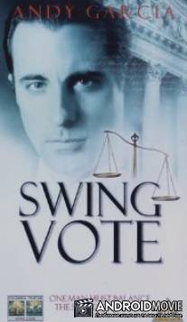 За и против / Swing Vote