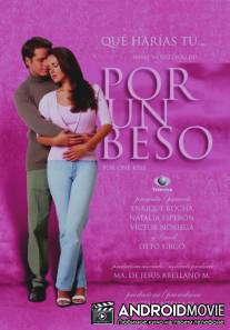 За один поцелуй / Por un beso