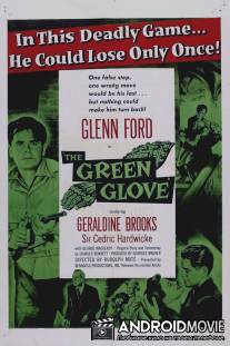 Зеленая перчатка / Green Glove, The