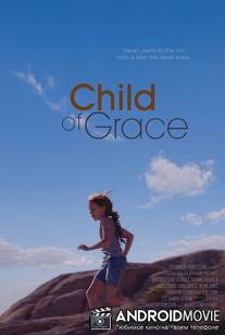 Желанный ребёнок / Child of Grace