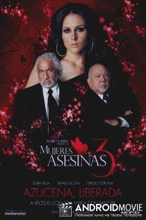 Женщины-убийцы / Mujeres asesinas