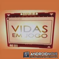 Жизнь на кону / Vidas em Jogo