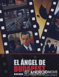 Ангел Будапешта / El angel de Budapest