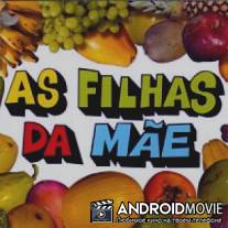 Дети Евы / As Filhas da Mae