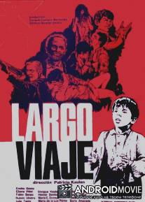 Долгий путь / Largo viaje