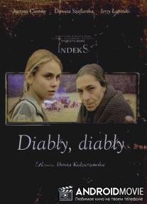 Дьяволы, дьяволы / Diably, diably