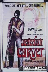 Легенда о Джедидае Карвере / Legend of Jedediah Carver, The