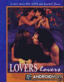 Lovers, Lovers