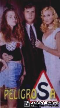Опасная / Peligrosa