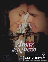Полюбить снова / Amar de nuevo