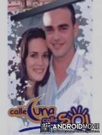 Улица Луны, улица Солнца / Calle luna, Calle sol