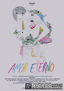 Вечная любовь / Amor eterno