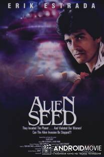 Инопланетное семя / Alien Seed