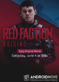 Красная фракция: Происхождение / Red Faction: Origins