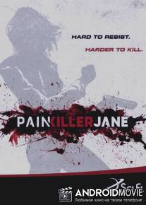 Победившая боль / Painkiller Jane