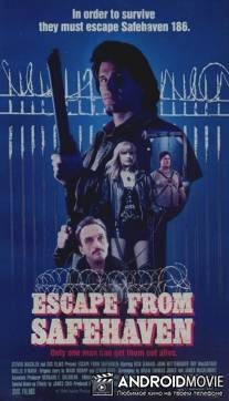 Побег из Сейфхевена / Escape from Safehaven