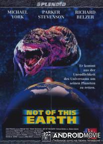 Пришелец с другой планеты / Not of This Earth