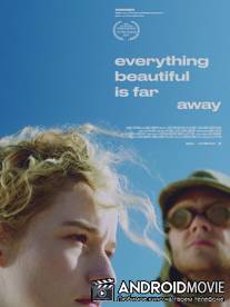Всё прекрасное - далеко / Everything Beautiful Is Far Away