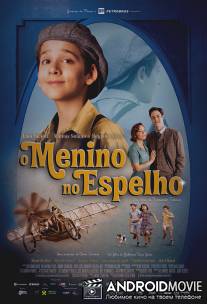 Мальчик в зеркале / O Menino no Espelho