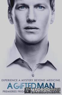 Одаренный / A Gifted Man