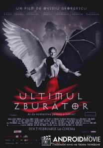 Последний полёт / Ultimul Zburator