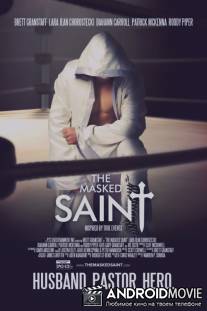 Праведник в маске / The Masked Saint
