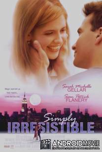 Просто неотразима / Simply Irresistible