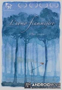 Спичечный человек / L'uomo fiammifero