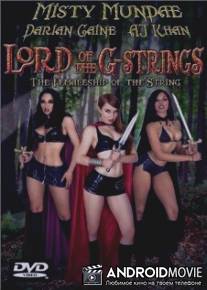 Властительница стрингов / Lord of the G-Strings: The Femaleship of the String, The