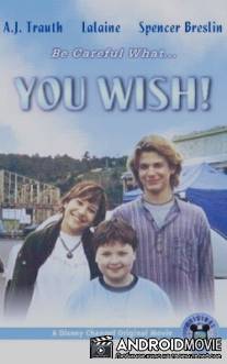 Заветное желание / You Wish!