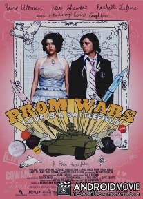 Битва за выпускной / Prom Wars: Love Is a Battlefield