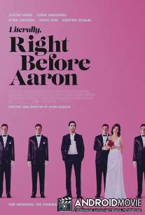 Буквально перед Аароном / Literally, Right Before Aaron