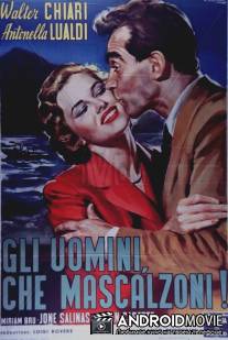 Что за подлецы мужчины! / Gli uomini, che mascalzoni!