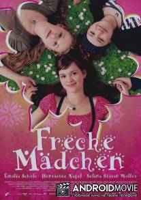 Дерзкие девочки / Freche Madchen