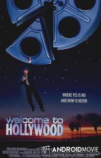 Добро пожаловать в Голливуд / Welcome to Hollywood