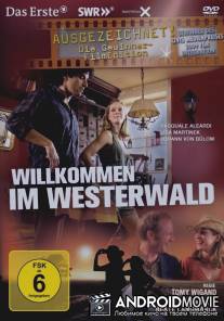 Добро пожаловать в Вестервальд / Willkommen im Westerwald