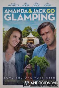 Джек и Аманда отправляются на природу / Amanda & Jack Go Glamping