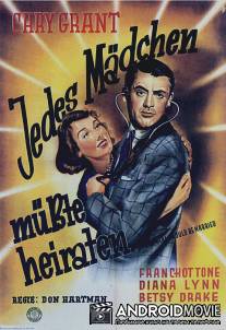 Каждая девушка должна выйти замуж / Every Girl Should Be Married