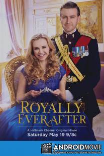 Королевский финал / Royally Ever After