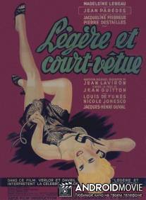 Легко и коротко одет / Legere et court vetue