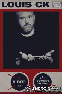 Луи С.К.: Вживую в Comedy Store / Louis C.K.: Live at the Comedy Store